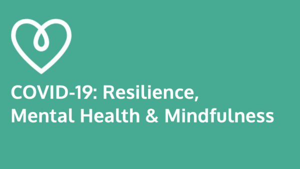 Briefing Paper on Covid-19: Resilience, Mental health & Mindfulness
